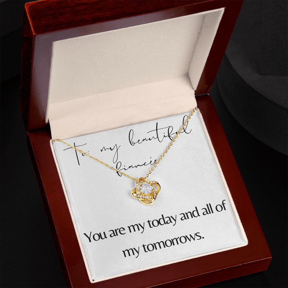 Love Knot Necklace: You Are My Today And All Of My Tomorrows