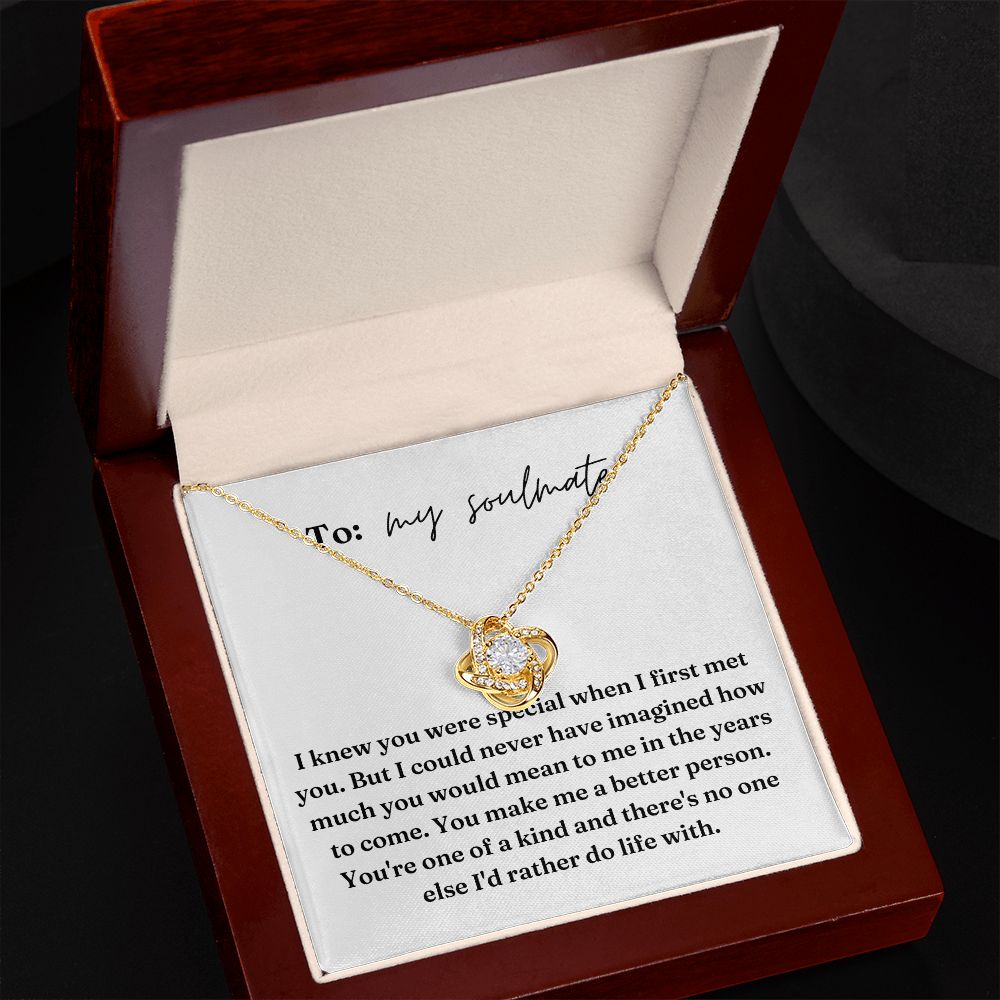 Love Knot Necklace: I Knew You Were Special