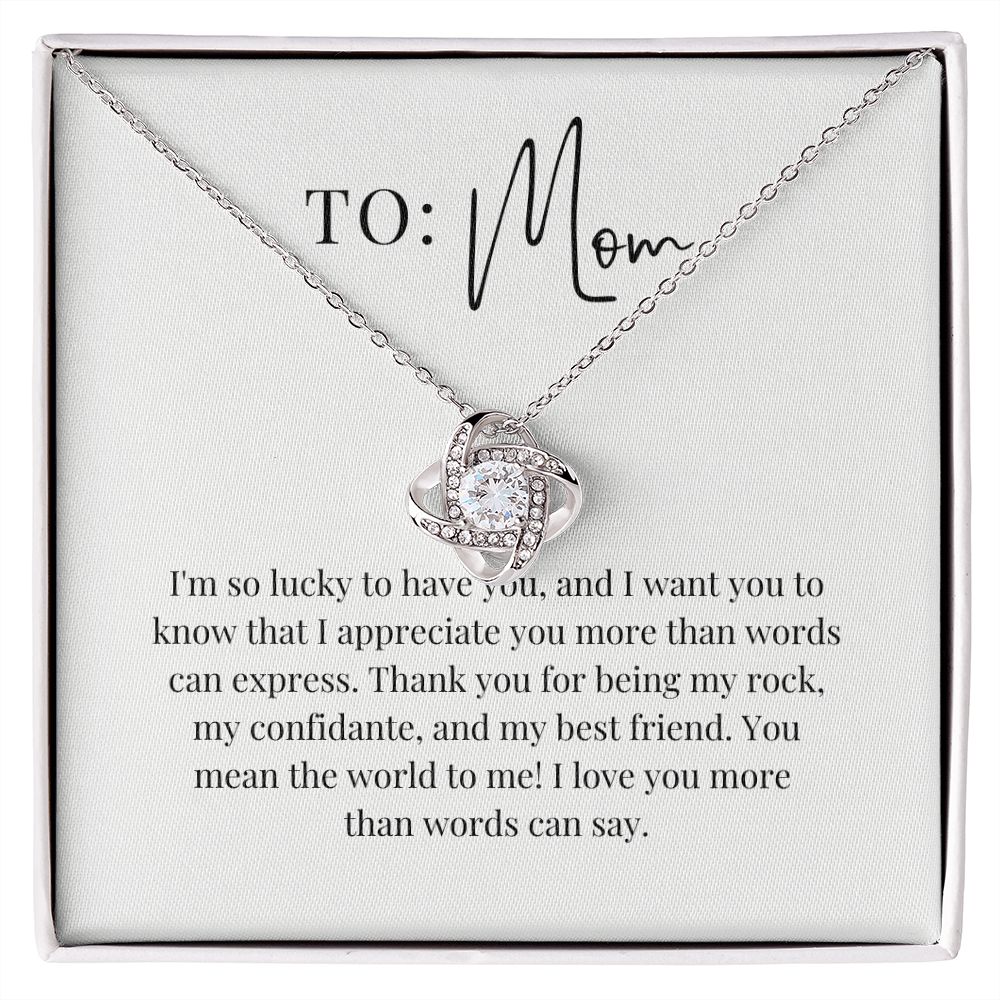 Love Knot Necklace: I'm so lucky to have you