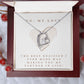 Forever Love Heart Necklace: The Decision I Ever made