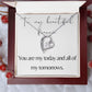 Forever Love Heart Necklace: You Are My Today And All Of My Tomorrows