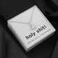 Eternal Hope Necklace: Holy shit! We're still together