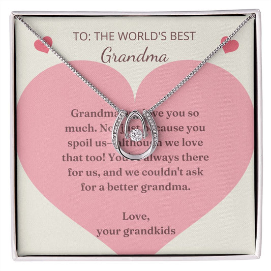 Lucky to Have You Necklace:  To The World's Best Grandma