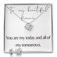 Love Knot Necklace & Earring Set: You Are My Today And All Of My Tomorrows