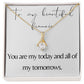 Alluring Beauty Necklace: You Are My Today And All Of My Tomorrows
