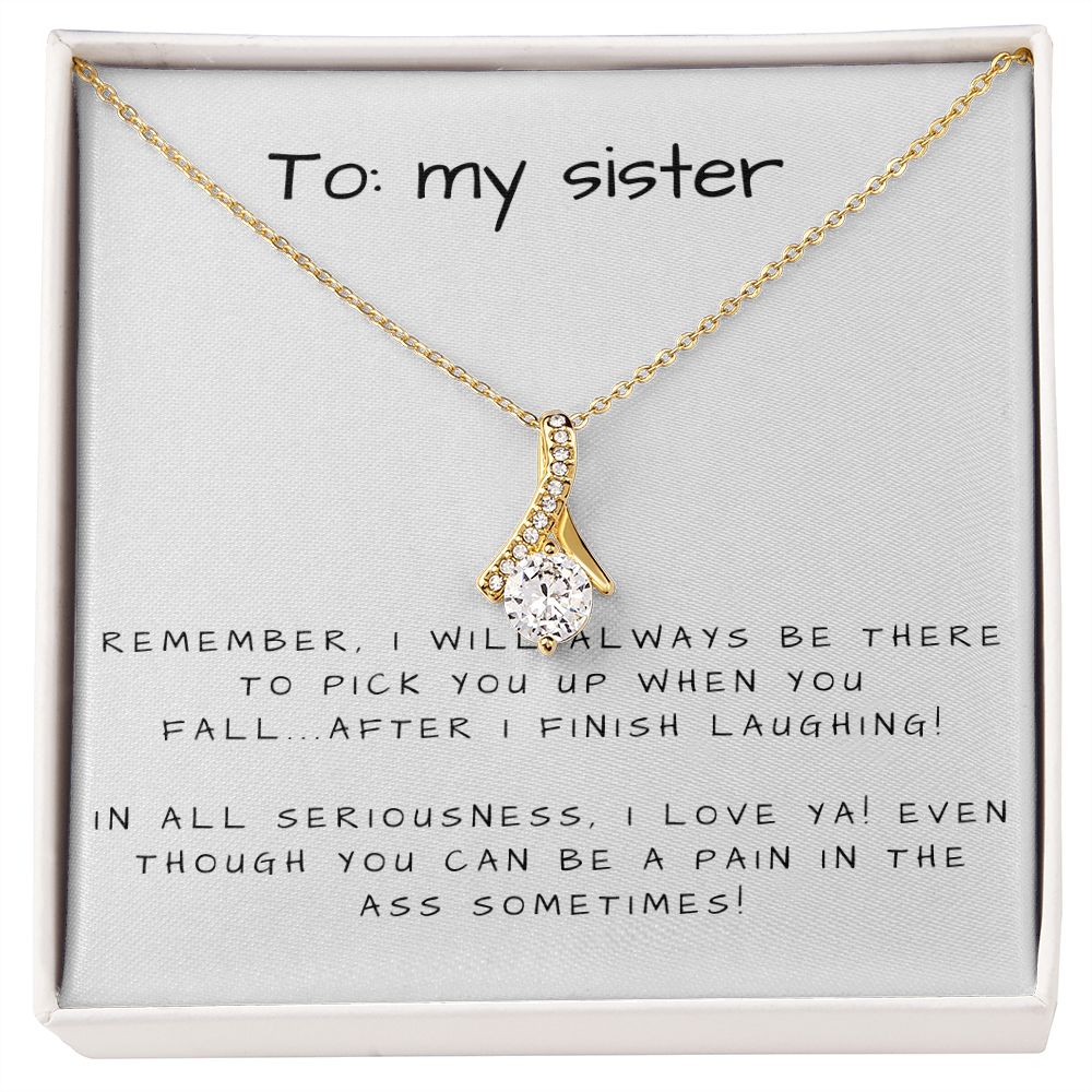 Alluring Beauty Necklace: To My Sister