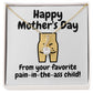 Alluring Beauty Necklace: Pain-in-the-ass Child