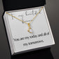 Alluring Beauty Necklace: You Are My Today And All Of My Tomorrows