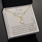 Alluring Beauty Necklace: To My Bridesmaid