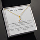 Alluring Beauty Necklace: To My Sister