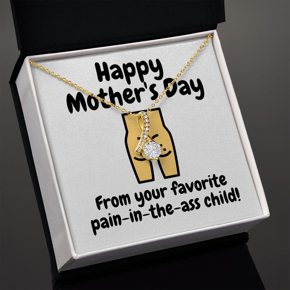 Alluring Beauty Necklace: Pain-in-the-ass Child