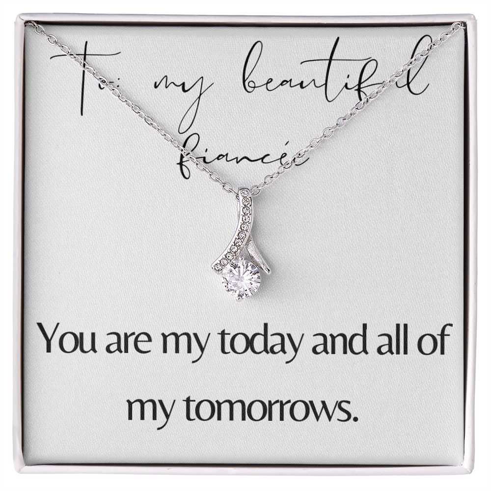 Alluring Beauty Necklace: You Are My Today And All Of My Tomorrows