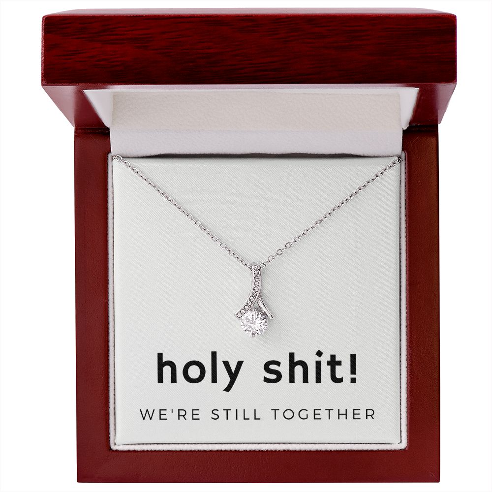 Alluring Beauty Necklace: Holy Shit! We're Still Together