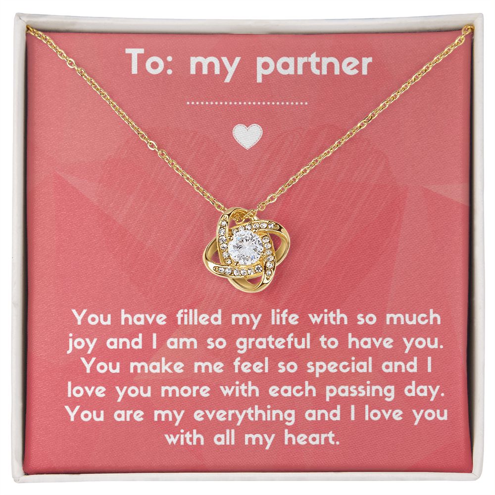Love Knot Necklace: You Have Filled My Life With So Much Joy