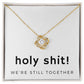 Forever Love Knot Necklace: Holy Shit! We're Still Together