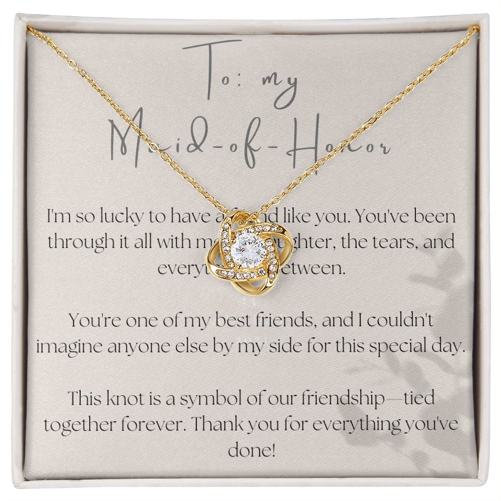 Love Knot Necklace: To My Maid-of-Honor
