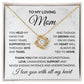 Love Knot Necklace: To My Loving Mom