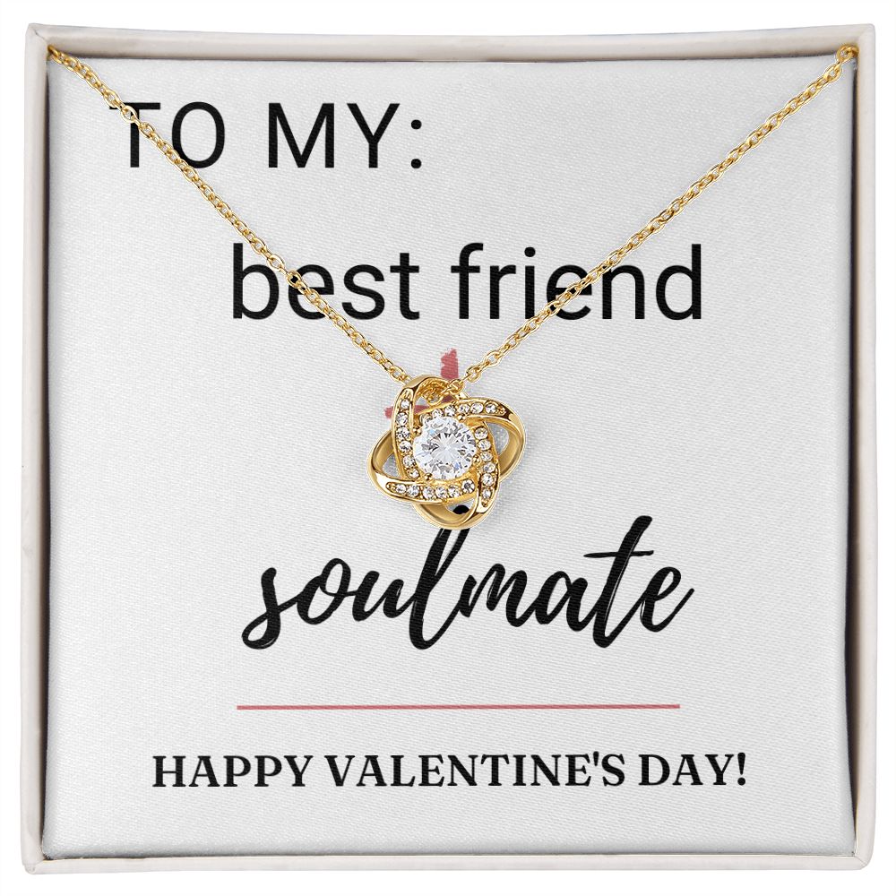 Love Knot Necklace: Best Friend + Soulmate