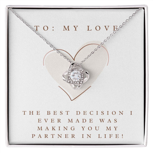 Love Knot Necklace: The Best Decision I Ever Made