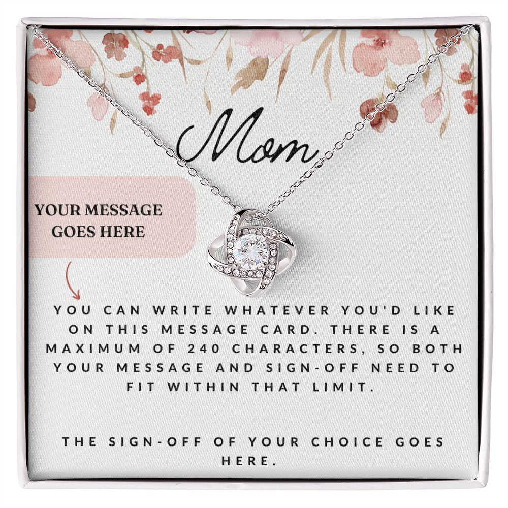 Love Knot Necklace : Mom - Custom Message Card