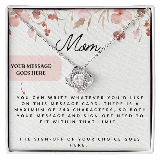 Love Knot Necklace : Mom - Custom Message Card