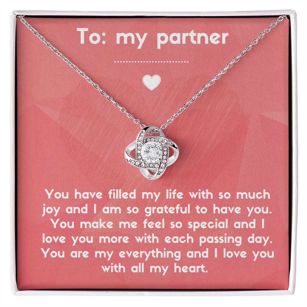 Love Knot Necklace: You Have Filled My Life With So Much Joy