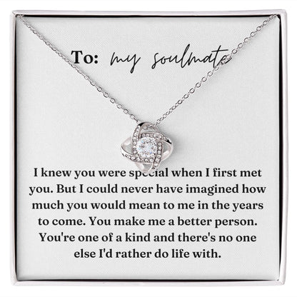 Love Knot Necklace: I Knew You Were Special