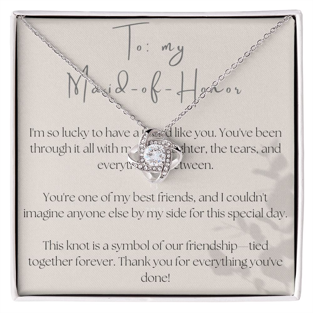 Love Knot Necklace: To My Maid-of-Honor