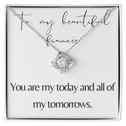 Love Knot Necklace: You Are My Today And All Of My Tomorrows