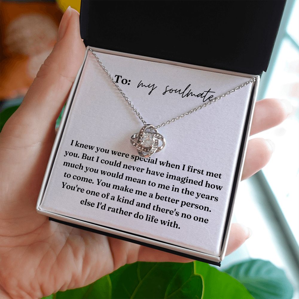 Love Knot Necklace: I Knew You Were Special