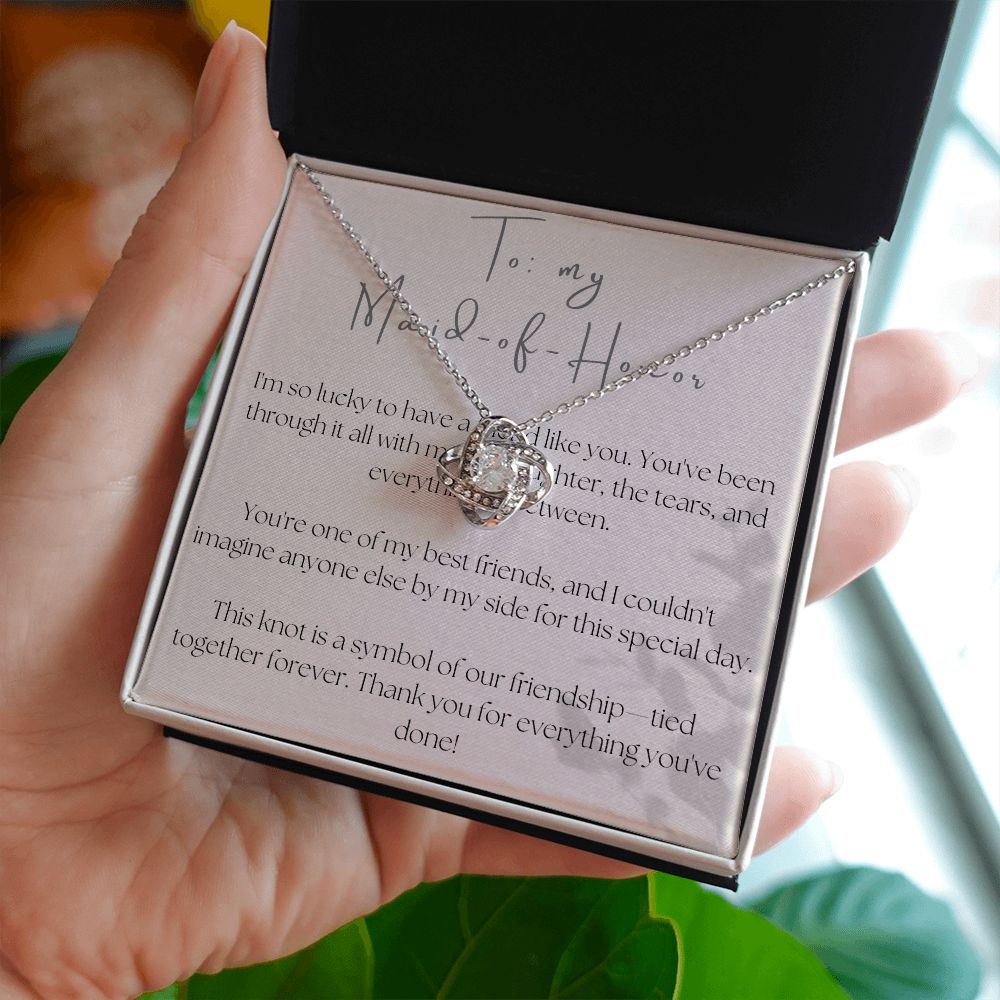 Love Knot Necklace: To My Maid-of-Honor