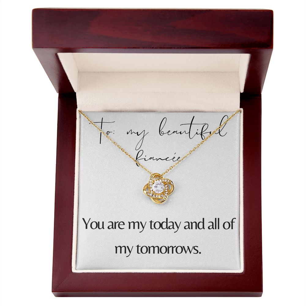 Love Knot Necklace: You Are My Today And All Of My Tomorrows