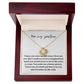 Love Knot Necklace: I Knew You Were Special