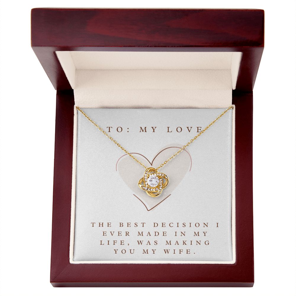 Love Knot Necklace: The Best Decision I Ever Made