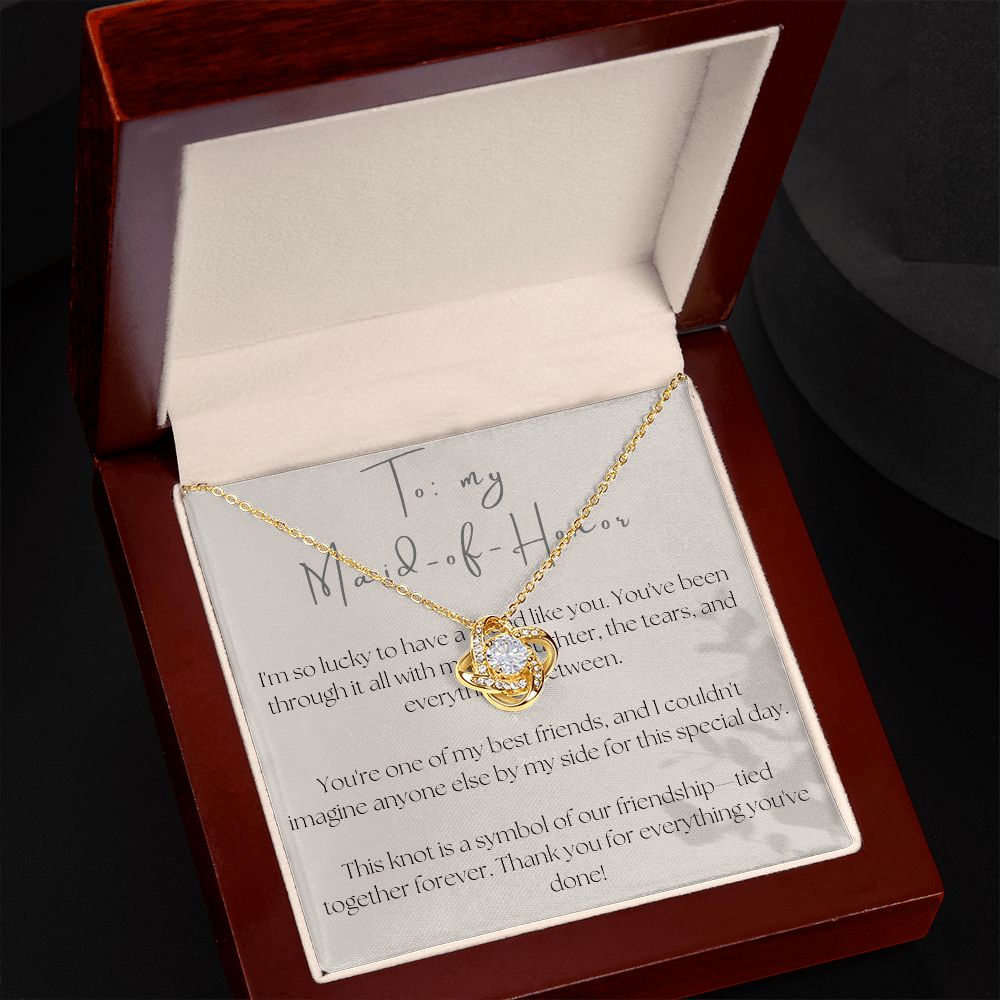 Love Knot Necklace: To My Maid-of-Honor