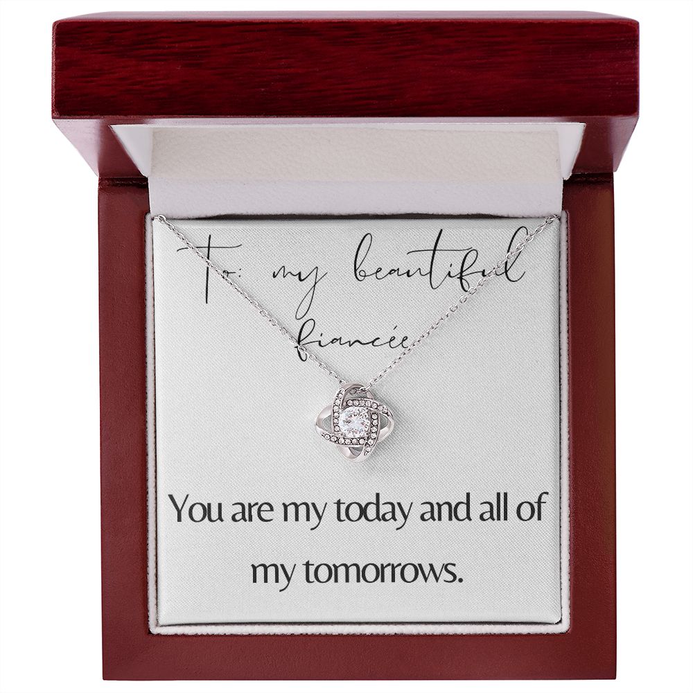 Love Knot Necklace: You Are My Today And All Of My Tomorrows