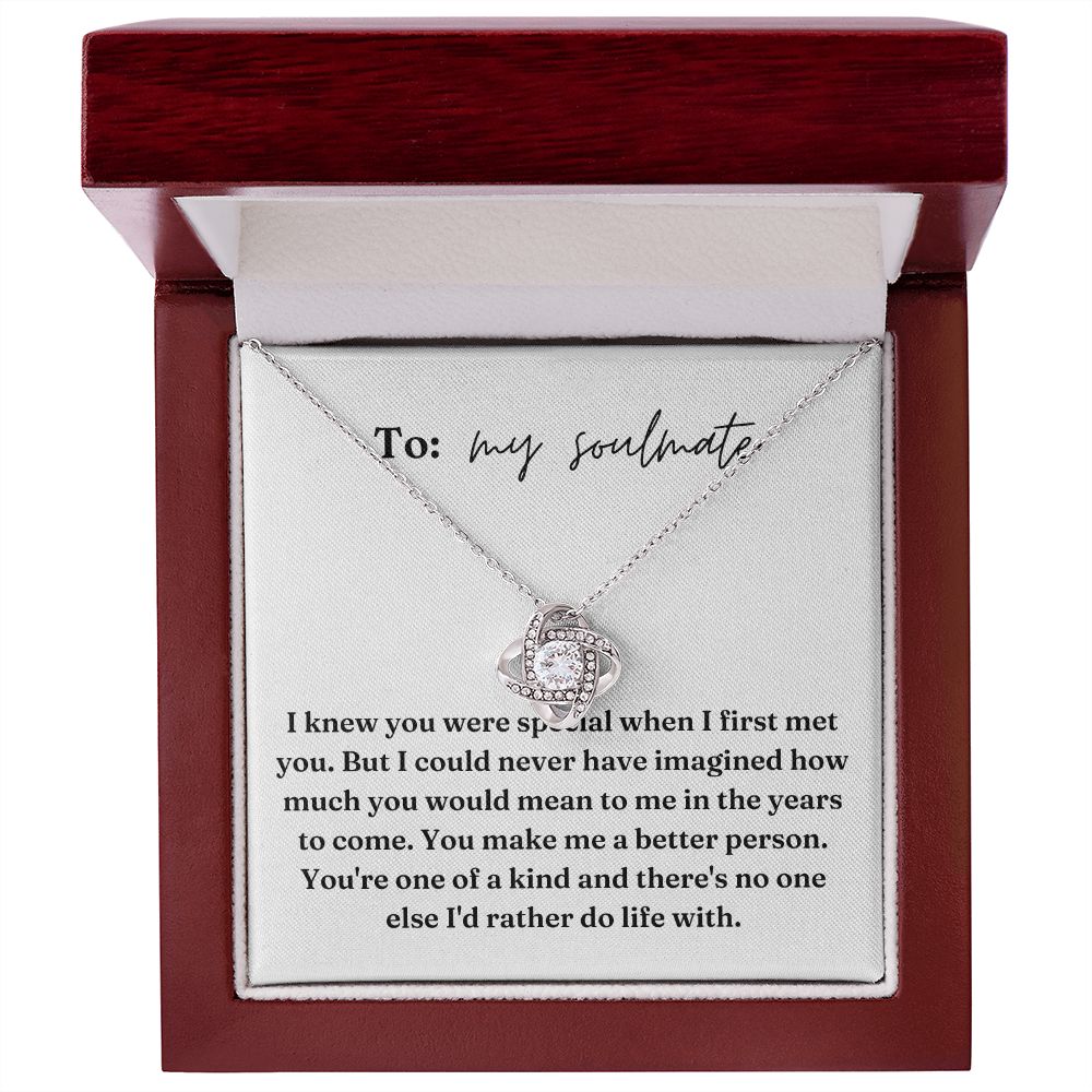 Love Knot Necklace: I Knew You Were Special