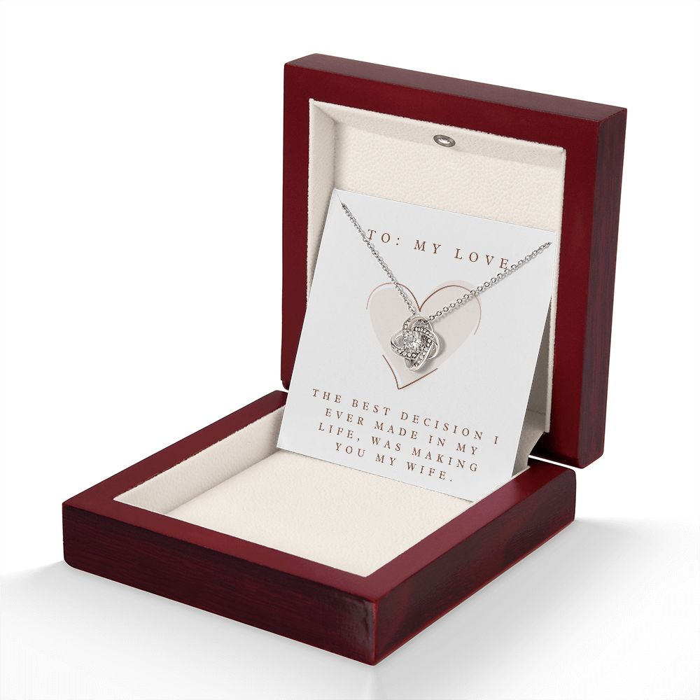 Love Knot Necklace: The Best Decision I Ever Made