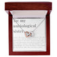 Interlocking Hearts'  Necklace: To My Unbiological SIster