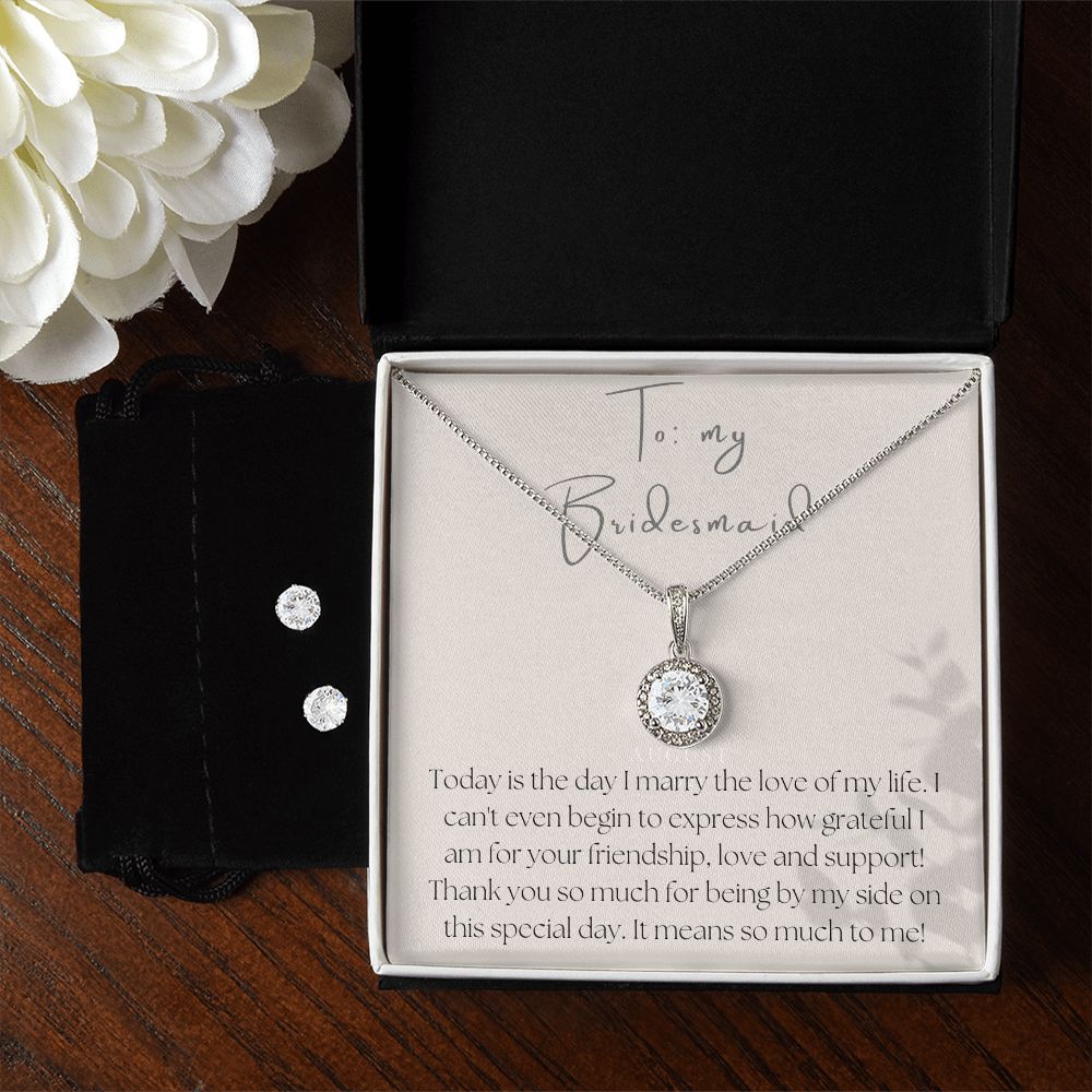 Eternal Hope Necklace and Earring Set: To My Bridesmaid