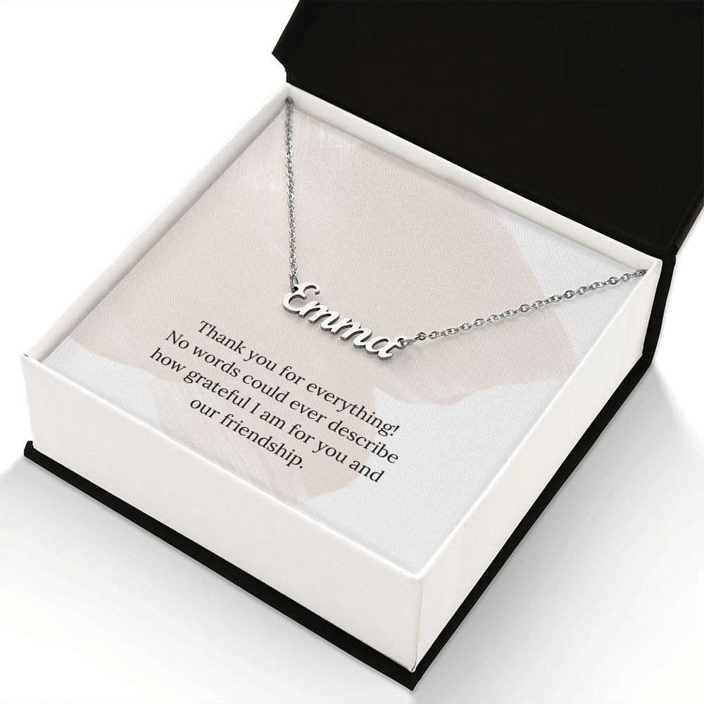 Custom Name Necklace: Thank You For Everything