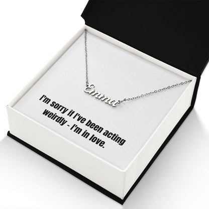 Custom Name Necklace: I'm in love