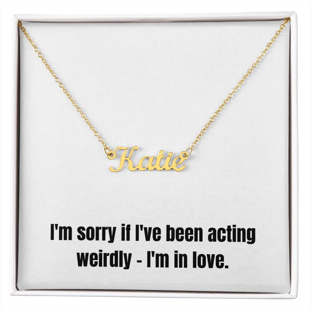 Custom Name Necklace: I'm in love