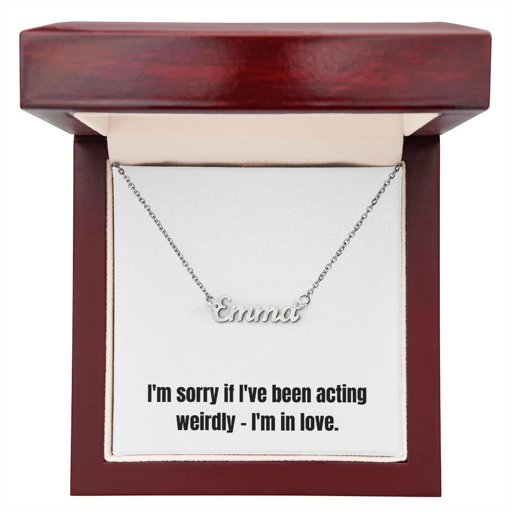 Custom Name Necklace: I'm in love