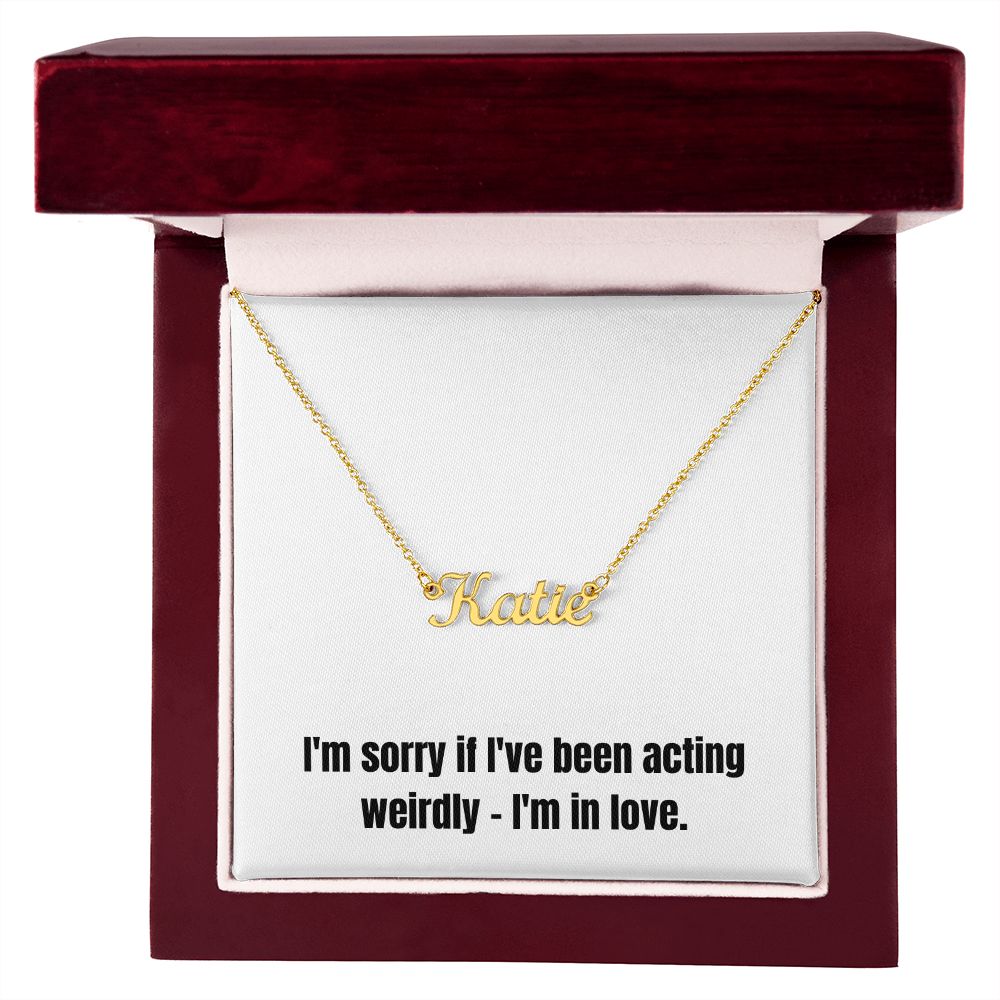 Custom Name Necklace: I'm in love