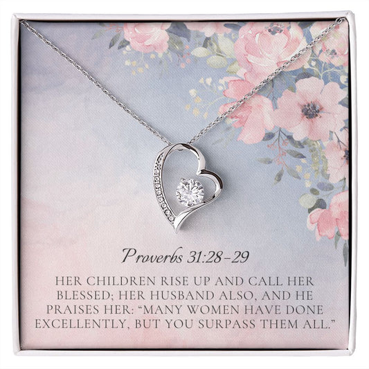 Forever Love Heart Necklace: Proverbs 31:28-29