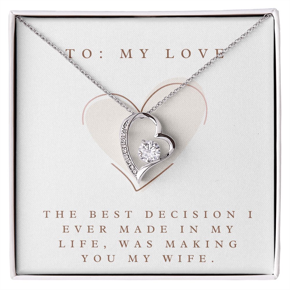 Forever Love Heart Necklace: The Best Decision I Ever Made