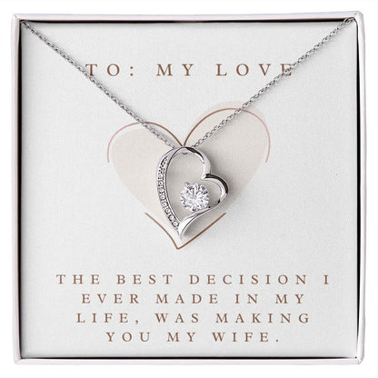Forever Love Heart Necklace: The Best Decision I Ever Made