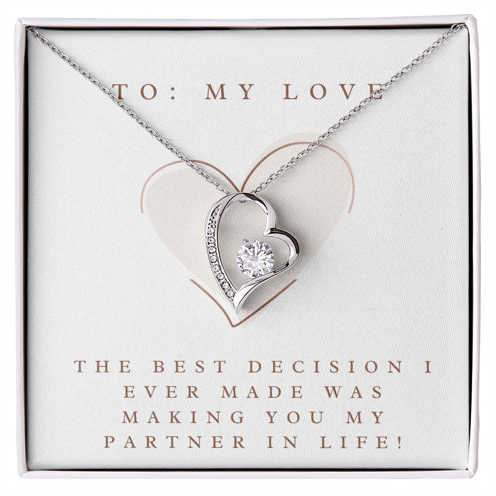 Forever Love Heart Necklace: The Decision I Ever made