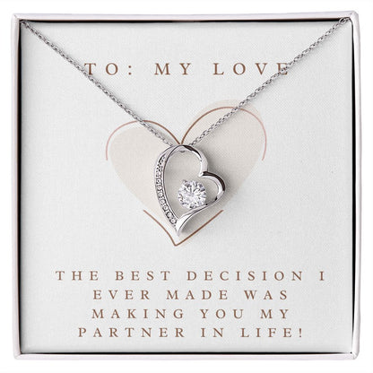 Forever Love Heart Necklace: The Decision I Ever made